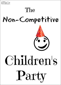 The Non-Competitive Children's Party.